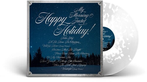 My Morning Jacket - Happy Holiday! (Ltd. Ed. Wht. Splatter Vinyl)