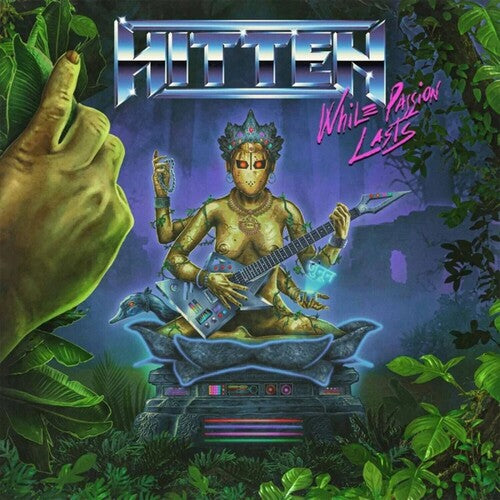 Hitten - While Passion Lasts (Ltd. Ed. Blue Vinyl w/ lyric sheet and Poster) - Blind Tiger Record Club