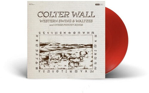 Colter Wall - Western Swing & Waltzes and Other Punchy Songs (Ltd. Ed. Red Vinyl) - Blind Tiger Record Club