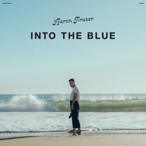 Aaron Frazer - Into the Blue (Ltd. Ed. Frosted Coke Bottle Clear Vinyl)