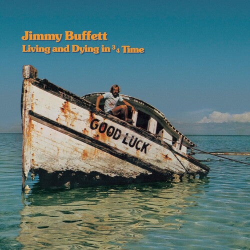 Jimmy Buffet - Living And Dying In 3/4 time