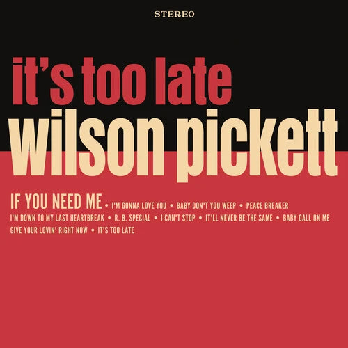 Wilson Picket - It's Too Late (Ltd. Ed. Cream Vinyl, Anniversary Edition) - BTRC ROTM