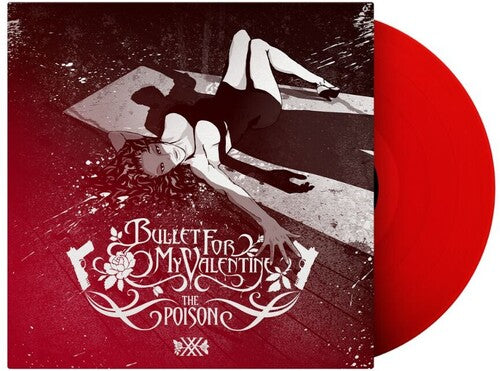 Bullet for My Valentine - Poison (Ltd. Ed. Red 180G Vinyl, 20th Anniversary)