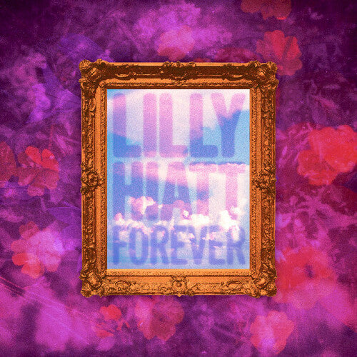 Lilly Hiatt - Forever (Ltd. Ed. Clear Green Vinyl, Sticker, Autographed)