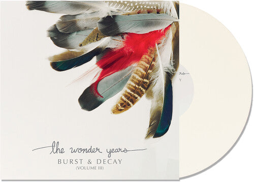 Wonder Years, The - Burst & Decay Vol. 3 (Ltd. ed. White Vinyl)