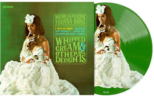 Herb Albert - Whipped Cream & Other Delights (Ltd. Ed. Green Picture Disc, 180G Vinyl, 60th Anniversary) - BTRC ROTM