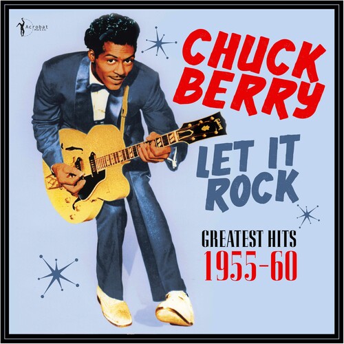 Chuck Berry - Let It Rock: Greatest Hits 1955-60 - BTRC ROTM - Blind Tiger Record Club