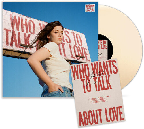 Jade Bird -  Who Wants To Talk About Love (Ltd. Ed. Cream Vinyl, Signed Poster) - Blind Tiger Record Club