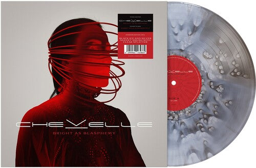 Chevelle - Bright As Blasphemy (Ltd. Ed. Blk/Silver Splatter Vinyl)