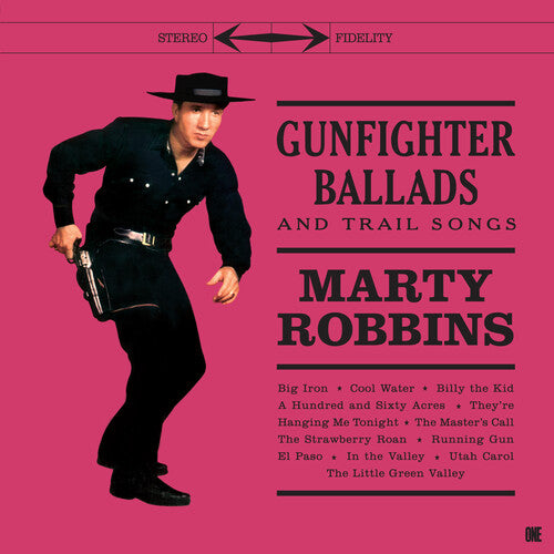 Marty Robbins - Gunfighter Ballads & Trail Songs (Ltd. Ed. 180G Vinyl w/ bonus tracks)