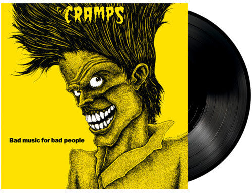 Cramps, The -  Bad Music For Bad People