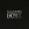 Black Rebel Motorcycle Club - Howl (Ltd. Ed. 2xLP Vinyl,20th Anniversary) - BTRC ROTM