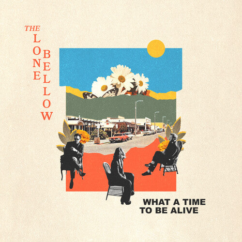 Lone Bellow, The - What A Time To Be Alive (Ltd. Ed. Green Vinyl) - BTRC ROTM - Blind Tiger Record Club