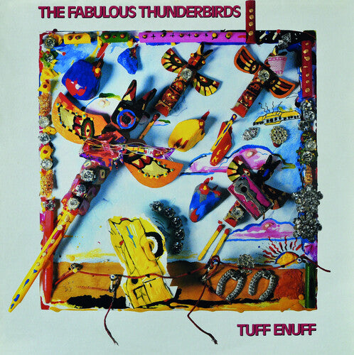 Fabulous Thunderbirds - Tuff Enuff (Ltd. Ed. Blue Vinyl) - BTRC ROTM - Blind Tiger Record Club
