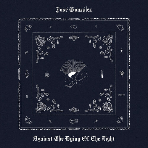 Jose Gonzalez - Against the Dying of the Light (CD Format) - Blind Tiger Record Club