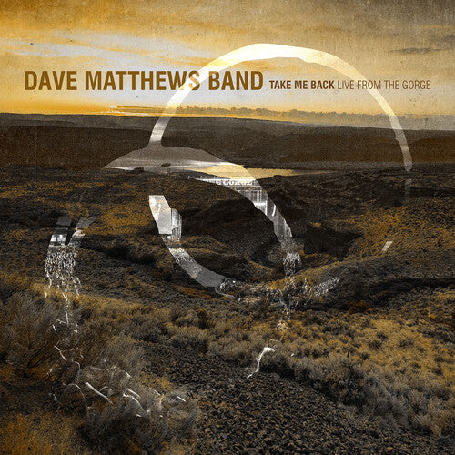 Dave Matthews - Take Me Back / Live From the Gorge, George, Wa 8.30.2025 (Ltd. Ed. Brown Boxed Set 5xLP Vinyl)