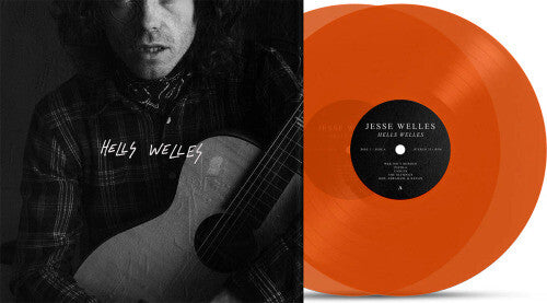 Jesse Welles - Hells Welles (Ltd. Ed. Clear Orange 2xLP Vinyl w/ lyric book)