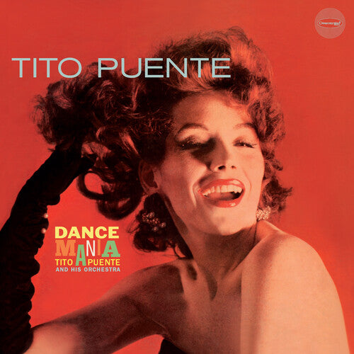 Tito Puente - Dance Mania (Ltd. Ed. 180G Vinyl w/ Bonus Tracks)