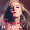 Tift Merritt - Sugar (Ltd. Ed. Opaque Jade Blue Vinyl)