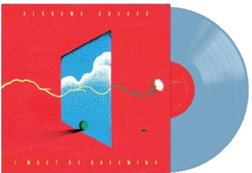 Alabama Shakes - I Must Be Dreaming (Ltd. Ed. Blue Vinyl)