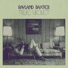 Rayland Baxter - True Violet - Blind Tiger Record Club