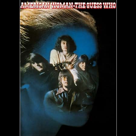 The Guess Who - American Woman (Ltd. Ed. Blue Vinyl) - BTRC ROTM