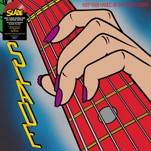 Slade - Keep Your Hands Off My Power Supply (Ltd. Ed. Red Clear Vinyl) - Blind Tiger Record Club