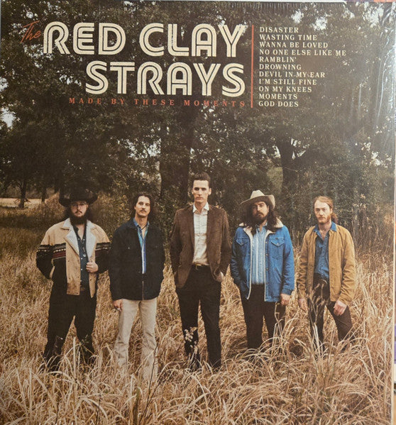 Red Clay Strays - Made By These Moments (Ltd. Ed. Gold Vinyl Gatefold) - BTRC ROTM