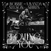 Bobbie Nelson & Amanda Shires - Loving You (Ltd. Ed. Clear White Vinyl) - Blind Tiger Record Club