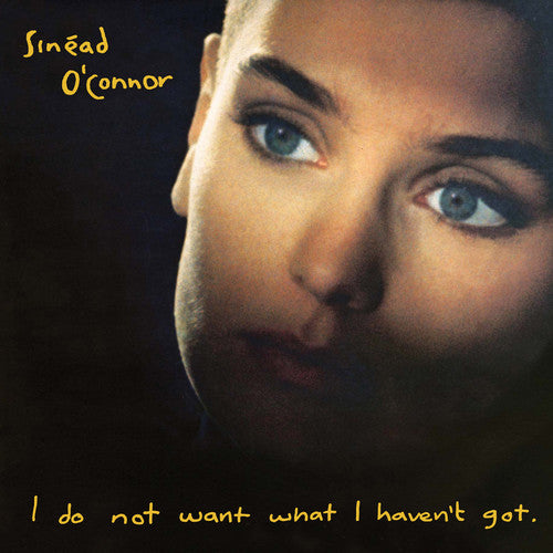 Sinead O'Connor - I Do Not Want What I Haven't Got - Blind Tiger Record Club