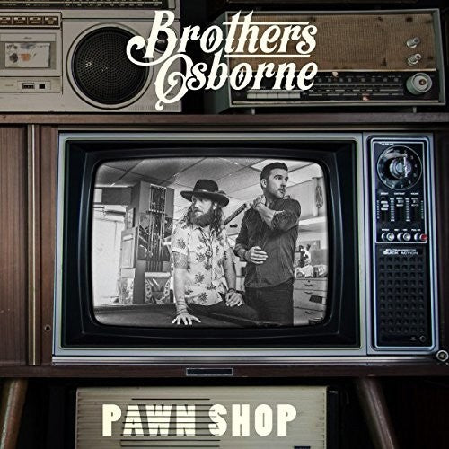 Brothers Osborne - Pawn Shop - Blind Tiger Record Club