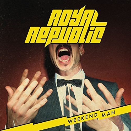 Royal Republic - Weekend Man (180G Vinyl) - Blind Tiger Record Club
