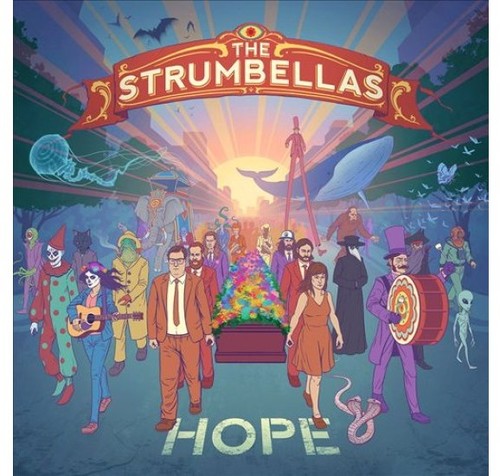 The Strumbellas - Hope - Blind Tiger Record Club