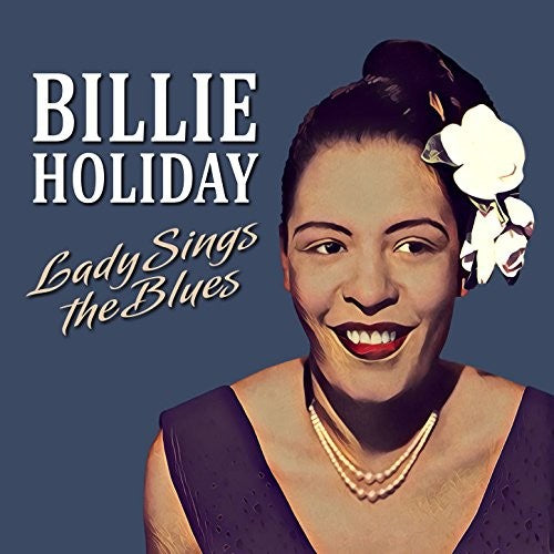 Billie Holiday - Lady Sings The Blues [Import] (Ltd. Ed. yellow-colored vinyl, 180g, Bonus Tracks) - Blind Tiger Record Club