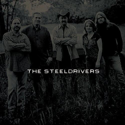 The Steeldrivers - The Steeldrivers - Blind Tiger Record Club