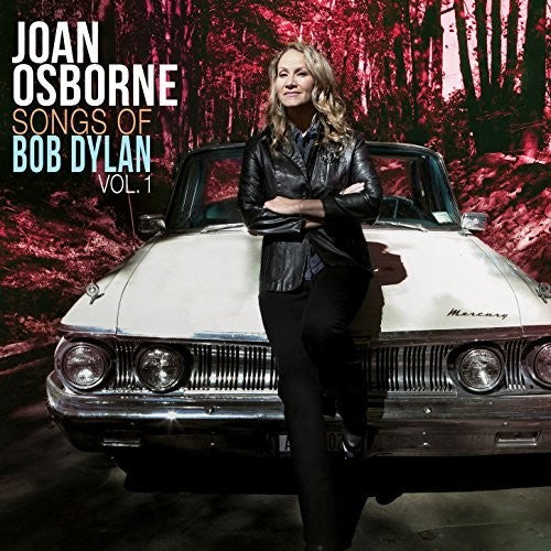 Joan Osborne - Songs of Bob Dylan - Blind Tiger Record Club