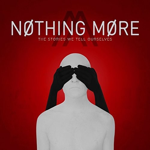 Nothing More - The Stories We Tell Ourselves (Ltd. Ed. 180G, 2XLP) - Blind Tiger Record Club