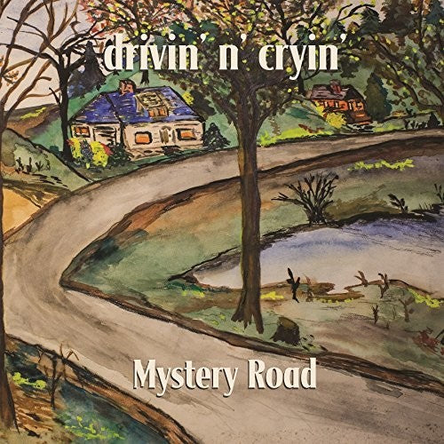Drivin N' Cryin - Mystery Road (Ltd. Ed. 180G 2XLP) - Blind Tiger Record Club