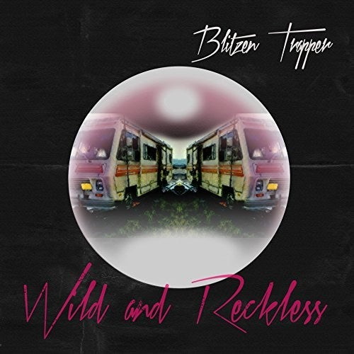 Blitzen Trapper - Wild And Reckless - Blind Tiger Record Club