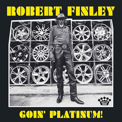 Robert Finley - Goin' Platinum - Blind Tiger Record Club