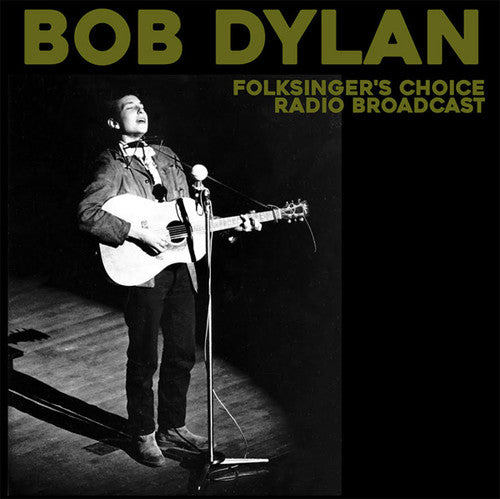 Bob Dylan - Folksinger's Choice Radio Broadcast - Blind Tiger Record Club