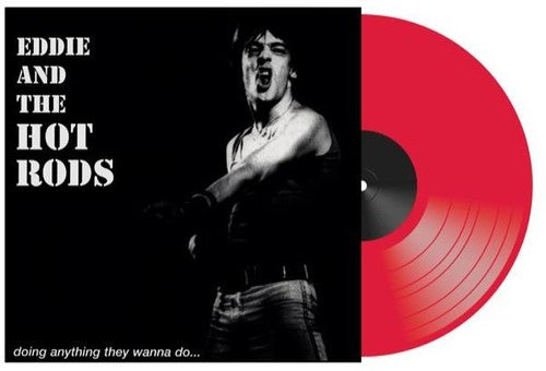 Eddie & the Hot Rods - Doing Anything They Wanna Do (Ltd. Ed. 140G Red Vinyl) - Blind Tiger Record Club
