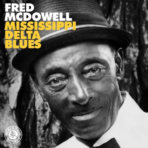 Fred McDowell - Mississippi Delta Blues - Blind Tiger Record Club