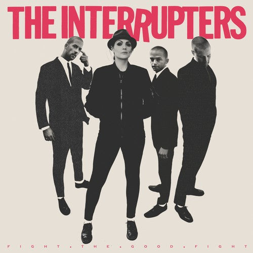 The Interrupters - Fight The Good Fight - Blind Tiger Record Club