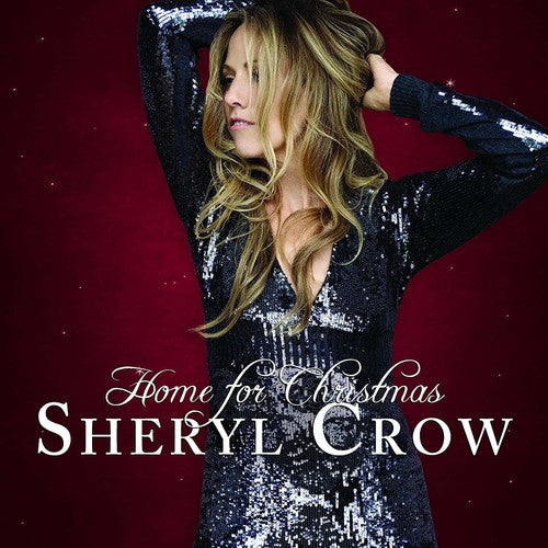 Sheryl Crow - Home For Christmas - Blind Tiger Record Club