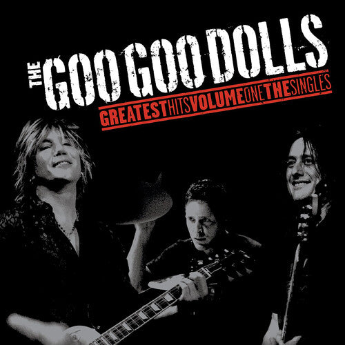 Goo Gool Dolls - Greatest Hits Volume One - The Singles - Blind Tiger Record Club