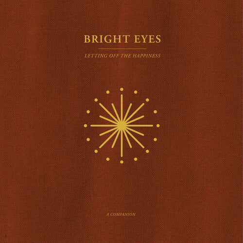 Bright Eyes -  Letting Off The Happiness: A Companion (Ltd. Ed. Opaque Gold Vinyl, EP) - Blind Tiger Record Club