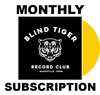 B.T.R.C. Monthly Vinyl Subscription - Blind Tiger Record Club
