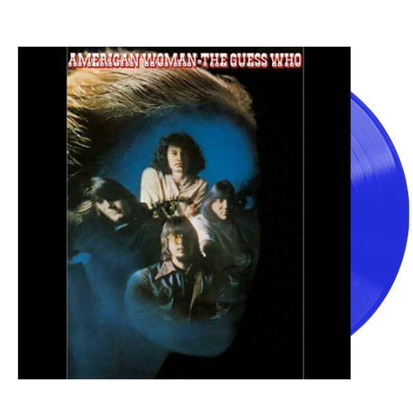 The Guess Who - American Woman (Blue Vinyl) - MEMBER EXCLUSIVE - Blind Tiger Record Club