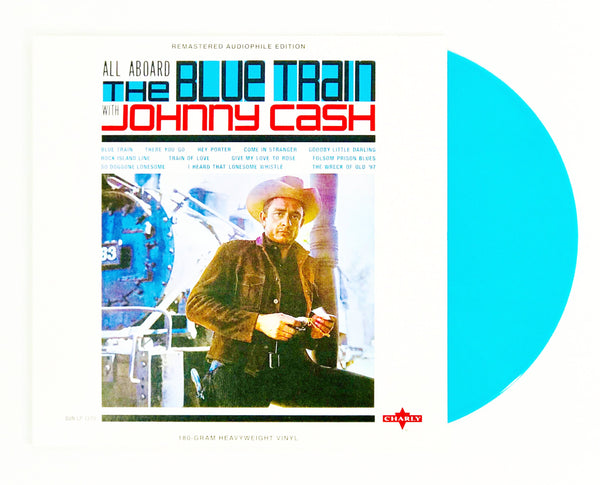 Johnny Cash - All Aboard The Blue Train (Ltd. Ed. 180G Blue Vinyl) - Blind Tiger Record Club